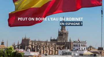 Peut on boire l'eau du robinet en espagne ?
