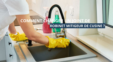 Comment changer un joint de robinet mitigeur de cuisine ?