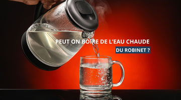 Peut on boire l'eau chaude du robinet ?