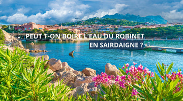 Peut on boire l'eau du robinet en sardaigne ?